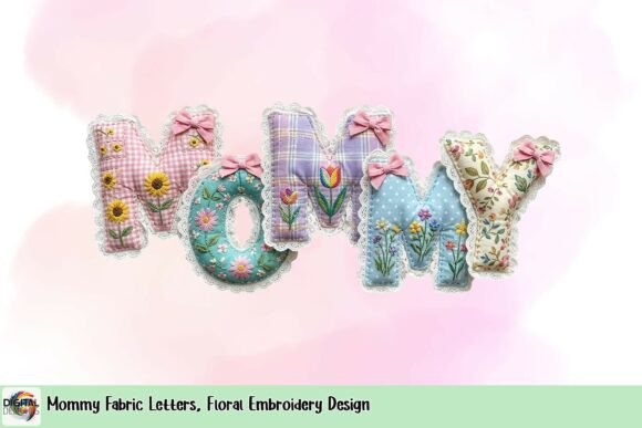 Mommy Fabric Letters